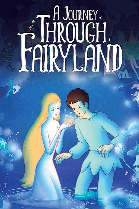 A Journey Through Fairyland